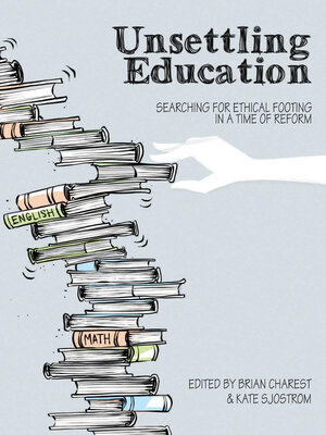 cover image of Unsettling Education